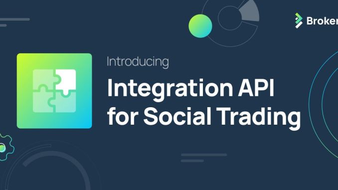 Brokeree Launches Integration API to Bring Social Trading to Financial Institutions - RayHaber