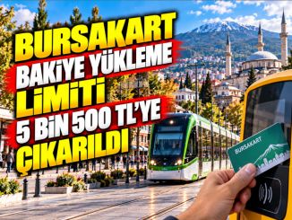 BursaKart Bakiye Yükleme Limiti 5 Bin 500 TL’ye Çıkarıldı - RayHaber